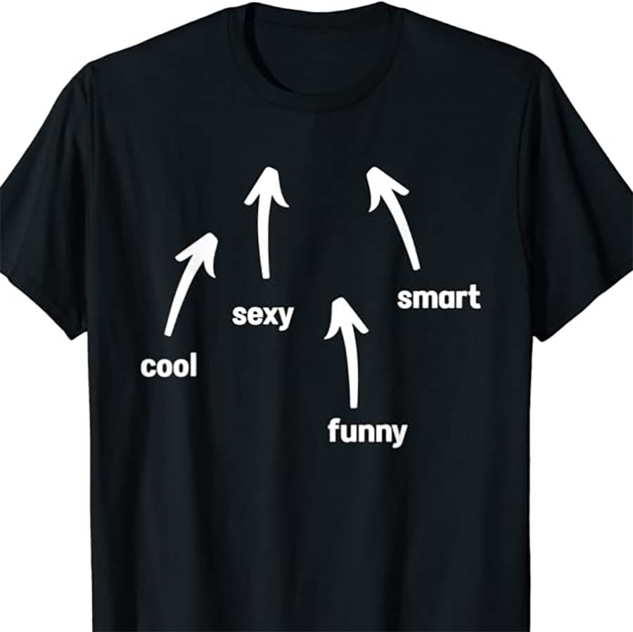 „cool, sexy, funny“-Shirt