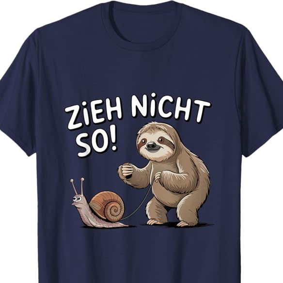 Shirt: „Zieh nicht so!“